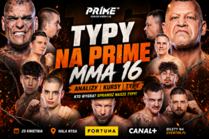 Typy na PRIME MMA 16 – kursy, gdzie obstawiać